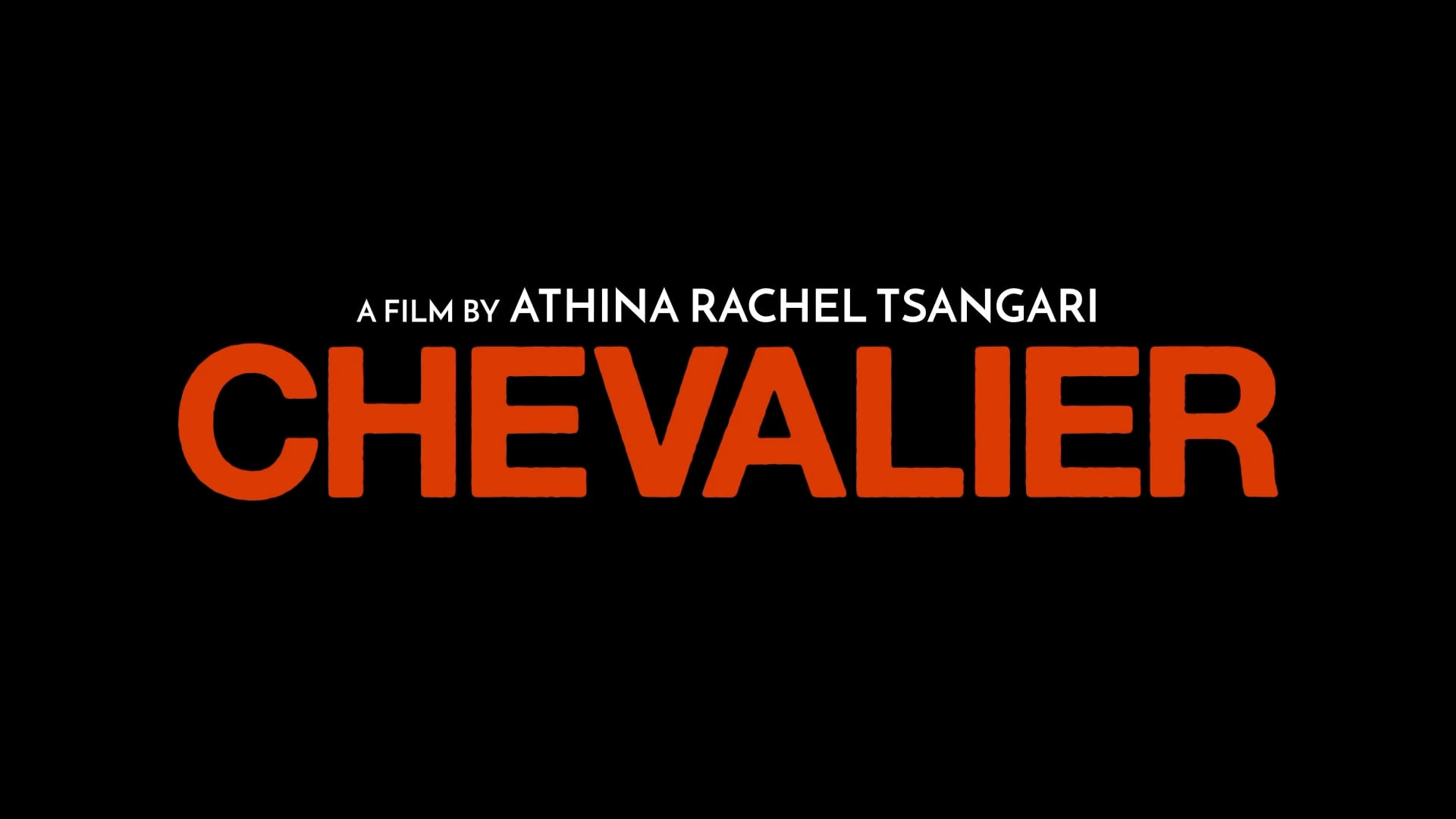 Chevalier / Trailer