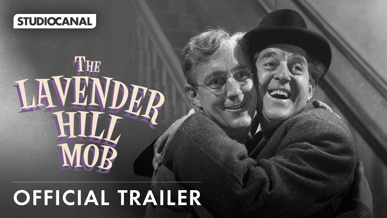 Lavender Hill Mob / Trailer