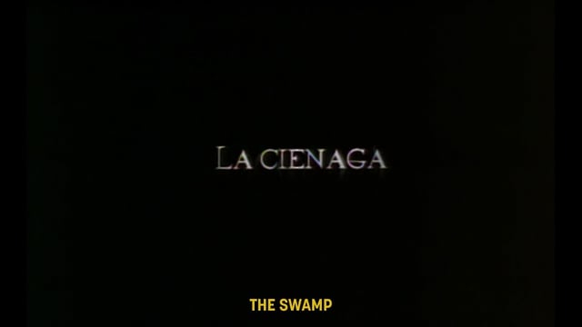 La Cienaga / Trailer