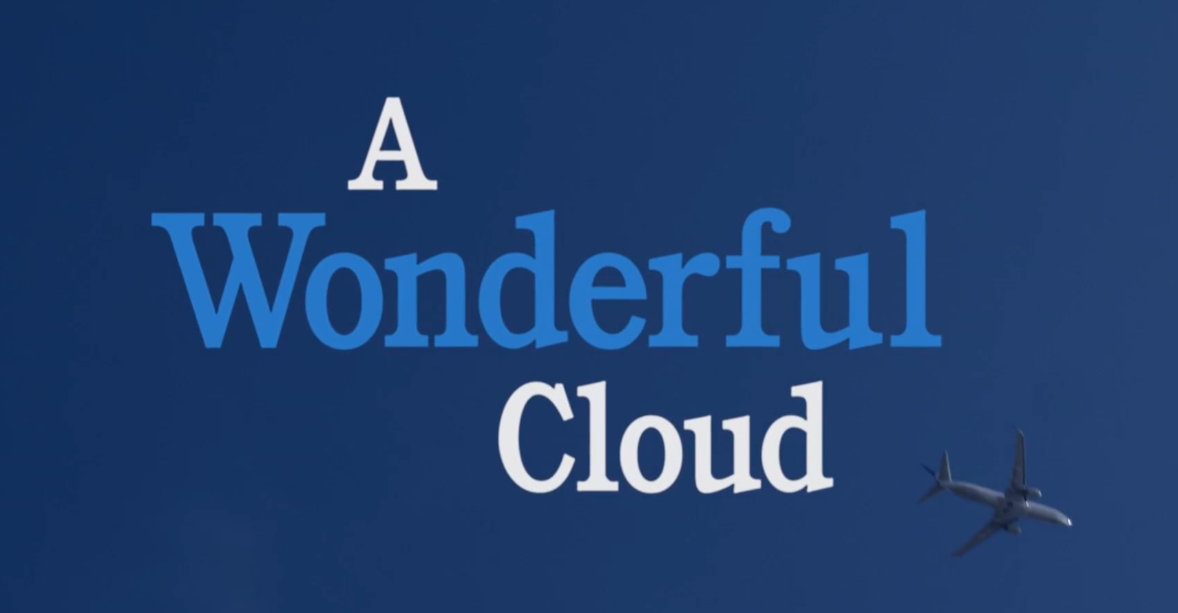 A Wonderful Cloud / Trailer